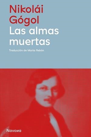 ALMAS MUERTAS, LAS | 9788410180604 | GOGOL, NIKOLAI | Llibreria La Gralla | Llibreria online de Granollers