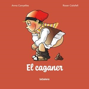 CAGANER, EL | 9788424678548 | CANYELLES ROCA, ANNA | Llibreria La Gralla | Llibreria online de Granollers