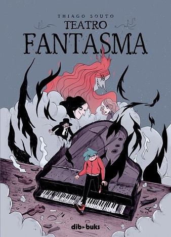 TEATRO FANTASMA | 9788418266546 | SOUTO, THIAGO | Llibreria La Gralla | Librería online de Granollers