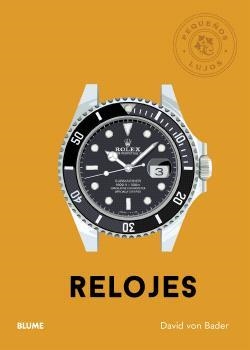 PEQUEÑOS LUJOS. RELOJES | 9791388023965 | VON BADER, DAVID | Llibreria La Gralla | Llibreria online de Granollers