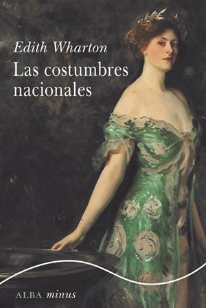 COSTUMBRES NACIONALES, LAS | 9788411782982 | WHARTON, EDITH | Llibreria La Gralla | Llibreria online de Granollers