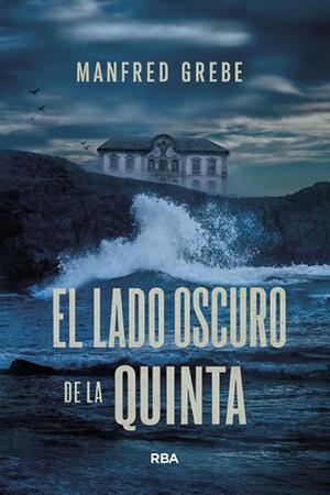 LADO OSCURO DE LA QUINTA, EL | 9791370313241 | GREBE, MANFRED | Llibreria La Gralla | Llibreria online de Granollers