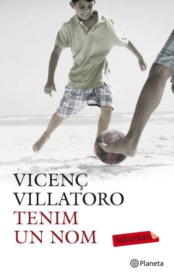 TENIM UN NOM (LABUTXACA) | 9788499302034 | VILLATORO, VICENÇ | Llibreria La Gralla | Librería online de Granollers