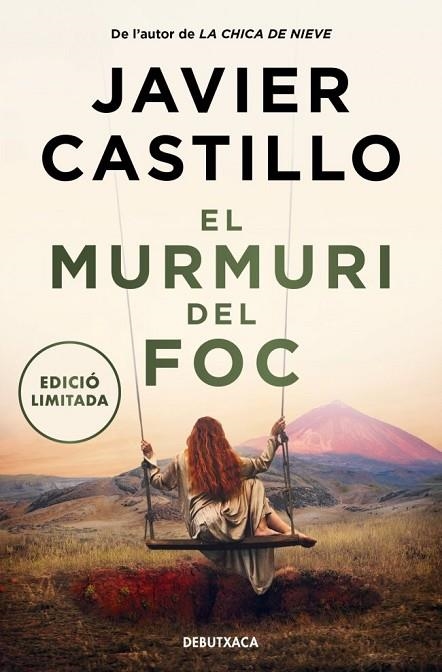 MURMURI DEL FOC, EL | 9788419394903 | CASTILLO, JAVIER | Llibreria La Gralla | Llibreria online de Granollers