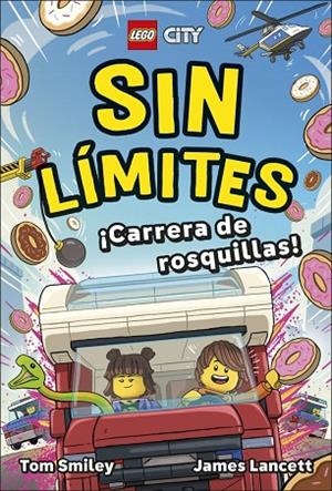 ¡CARRERA DE ROSQUILLAS! #1 LEGO® CITY - SIN LÍMITES. | 9780241838006 | SMILEY, TOM | Llibreria La Gralla | Llibreria online de Granollers