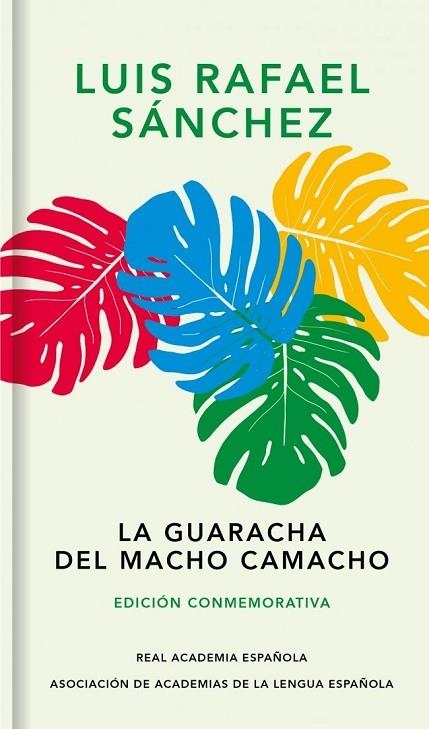 GUARACHA DEL MACHO CAMACHO, LA  (ED. CONMEMORATIVA) | 9788420473468 | SANCHEZ, LUIS RAFAEL | Llibreria La Gralla | Llibreria online de Granollers