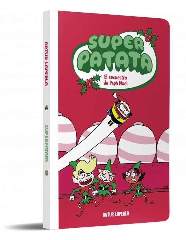 SECUESTRO DE PAPÁ NOEL, EL SUPERPATATA 11 - EL | 9788448874940 | LAPERLA, ARTUR | Llibreria La Gralla | Llibreria online de Granollers