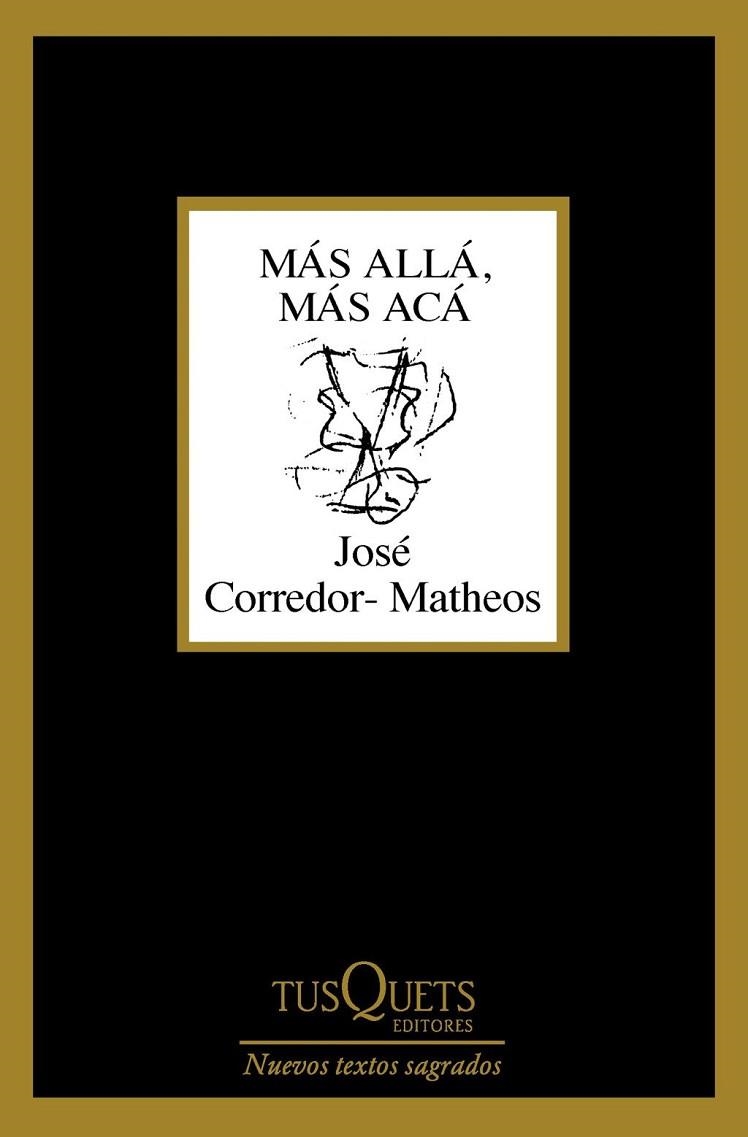 MÁS ALLÁ, MÁS ACÁ | 9788411078559 | CORREDOR-MATHEOS, JOSE | Llibreria La Gralla | Llibreria online de Granollers
