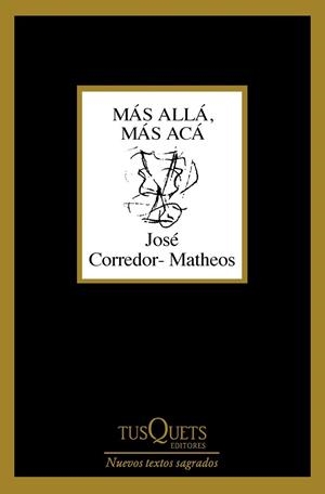 MÁS ALLÁ, MÁS ACÁ | 9788411078559 | CORREDOR-MATHEOS, JOSE | Llibreria La Gralla | Llibreria online de Granollers