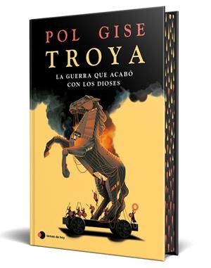 TROYA, LA GUERRA QUE ACABÓ CON LOS DIOSES | 9791388279218 | GISE, POL | Llibreria La Gralla | Llibreria online de Granollers