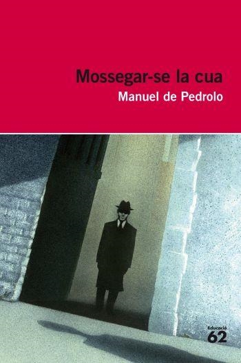 MOSSEGAR-SE LA CUA (EDUCAULA 70) | 9788415192015 | PEDROLO, MANUEL DE | Llibreria La Gralla | Llibreria online de Granollers