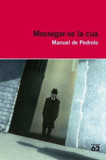 MOSSEGAR-SE LA CUA (EDUCAULA 70) | 9788415192015 | PEDROLO, MANUEL DE | Llibreria La Gralla | Librería online de Granollers