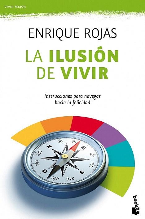 ILUSIÓN DE VIVIR, LA (BOOKET 4004) | 9788484609292 | ROJAS, ENRIQUE | Llibreria La Gralla | Llibreria online de Granollers