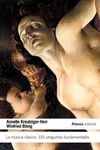 MÚSICA CLÁSICA, LA. 101 PREGUNTAS FUNDAMENTALES | 9788420664170 | KREUTZIGER HERR, ANNETTE; BÖNIG, WINFRIED | Llibreria La Gralla | Llibreria online de Granollers