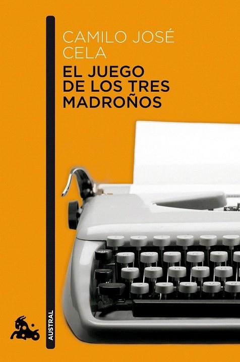 JUEGO DE LOS TRES MADROÑOS, EL (AUSTRAL,696) | 9788423343546 | CELA, CAMILO JOSÉ | Llibreria La Gralla | Llibreria online de Granollers