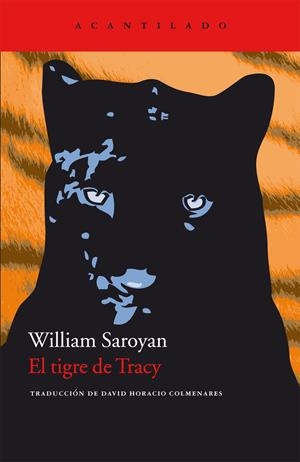 TIGRE DE TRACY, EL (CUADERNOS DEL ACANTILADO) | 9788492649846 | SAROYAN, WILLIAM | Llibreria La Gralla | Librería online de Granollers