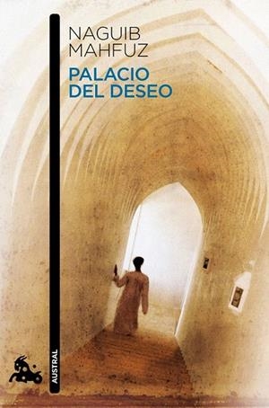 PALACIO DEL DESEO (AUSTRAL NARRATIVA 641) | 9788427037038 | MAHFUZ, NAGUIB | Llibreria La Gralla | Librería online de Granollers
