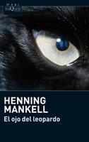 OJO DEL LEOPARDO, EL (MAXI TUSQUETS 004/5) | 9788483835760 | MANKELL, HENNING | Llibreria La Gralla | Llibreria online de Granollers