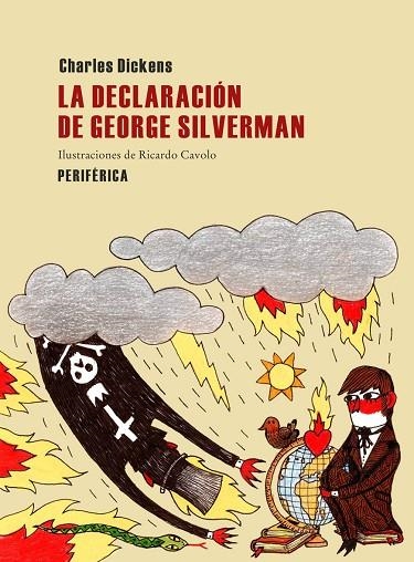 DECLARACIÓN DE GEORGE SILVERMAN, LA (LA HORA FELIZ) | 9788492865215 | DICKENS, CHARLES; CAVOLO, RICARDO | Llibreria La Gralla | Llibreria online de Granollers