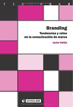 BRANDING | 9788497880763 | VELILLA, JAVIER | Llibreria La Gralla | Librería online de Granollers