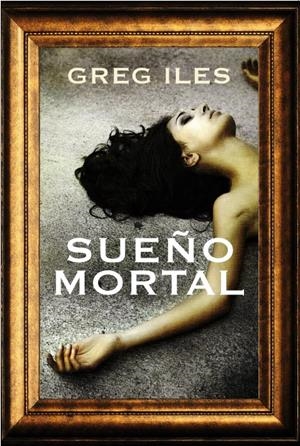 SUEÑO MORTAL BOLSILLO | 9788492682591 | ILES, GREG | Llibreria La Gralla | Librería online de Granollers