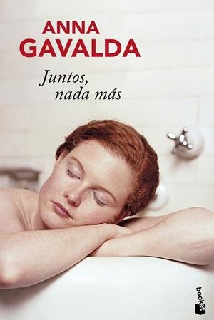 JUNTOS NADA MAS (BOOKET TAPA DURA) | 9788432250866 | GAVALDA, ANNA | Llibreria La Gralla | Librería online de Granollers
