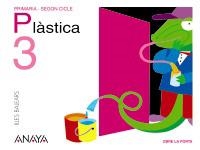 PLASTICA 3 | 9788466769105 | ÁLVAREZ FERNÁNDEZ, JOSÉ MARÍA/ÁLVAREZ FERNÁNDEZ, SARA/MORENO GARCÍA, SOCORRO | Llibreria La Gralla | Llibreria online de Granollers