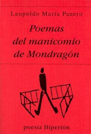 POEMAS DEL MANICOMIO DE MONDRAGON | 9788475175133 | PANERO, LEOPOLDO MARIA | Llibreria La Gralla | Librería online de Granollers