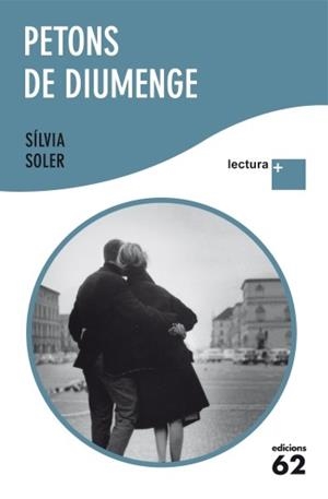 PETONS DE DIUMENGE (LECTURA +) | 9788429766899 | SOLER, SILVIA | Llibreria La Gralla | Librería online de Granollers