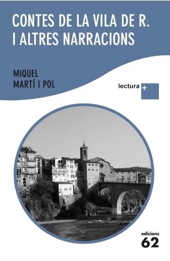 CONTES DE LA VILA DE R I ALTRES NARRACIONS (LECTURA PLUS) | 9788429766868 | MARTI I POL, MIQUEL | Llibreria La Gralla | Llibreria online de Granollers