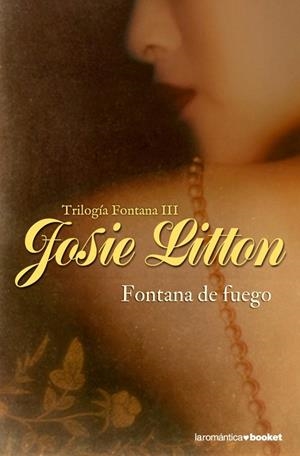 FONTANA DE FUEGO (BOOKET ROMANTICA 8/6) | 9788408095033 | LITTON, JOSIE | Llibreria La Gralla | Llibreria online de Granollers