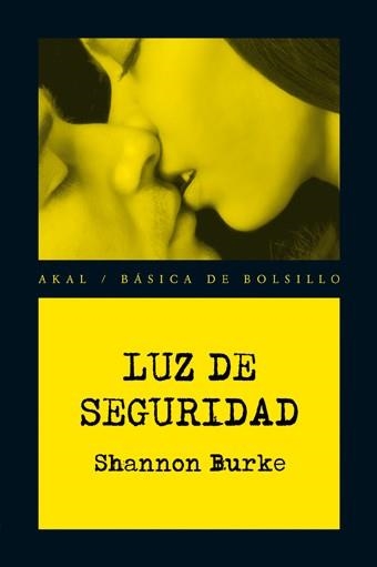LUZ DE SEGURIDAD (BASICA DE BOLSILLO 215) | 9788446029243 | BURKE, SHANNON | Llibreria La Gralla | Llibreria online de Granollers