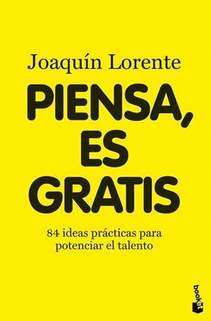 PIENSA ES GRATIS (BOOKET 3227) | 9788408094999 | LORENTE, JOAQUIN | Llibreria La Gralla | Librería online de Granollers