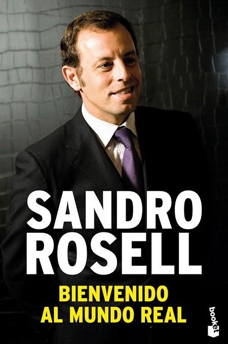 BIENVENIDO AL MUNDO REAL (BOOKET) | 9788423343201 | ROSELL, SANDRO | Llibreria La Gralla | Llibreria online de Granollers