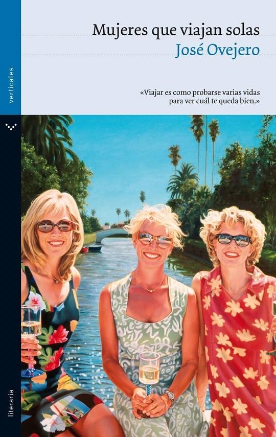 MUJERES QUE VIAJAN SOLAS | 9788492781140 | OVEJERO, JOSE | Llibreria La Gralla | Librería online de Granollers