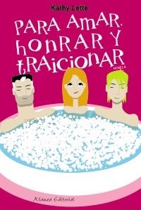 PARA AMAR HONRAR Y TRAICIONAR (MUJERES EN LA CIUDAD) | 9788420650531 | LETTE, KATHY | Llibreria La Gralla | Llibreria online de Granollers