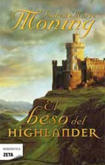 BESO DEL HIGHLANDER, EL (ZB) | 9788498724141 | MONING, KAREN MARIE | Llibreria La Gralla | Llibreria online de Granollers