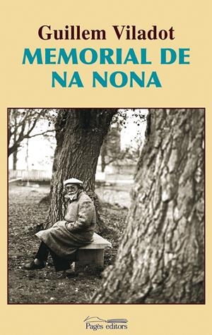 MEMORIAL DE NA NONA (LO MARRACO,221) | 9788497798853 | VILADOT, GUILLEM | Llibreria La Gralla | Llibreria online de Granollers