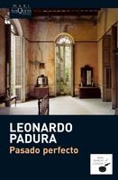 SERIE MARIO CONDE 1. PASADO PERFECTO (MAXITUSQUETS SMC/1) | 9788483835586 | PADURA, LEONARDO | Llibreria La Gralla | Librería online de Granollers