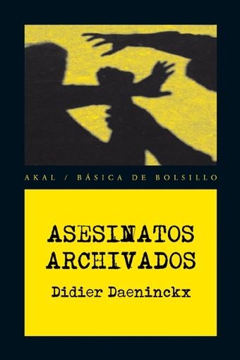 ASESINATOS ARCHIVADOS (BASICA DE BOLSILLO 206) | 9788446028376 | DAENINCKX, DIDIER | Llibreria La Gralla | Llibreria online de Granollers
