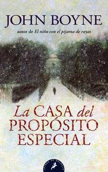 CASA DEL PROPOSITO ESPECIAL, LA (LETRAS DE BOLSILLO) | 9788498383003 | BOYNE, JOHN | Llibreria La Gralla | Librería online de Granollers