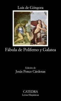 FÁBULA DE POLIFEMO Y GALATEA (LETRAS HISPÁNICAS) | 9788437626680 | GÓNGORA, LUIS DE | Llibreria La Gralla | Librería online de Granollers