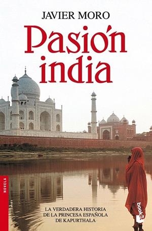 PASIÓN INDIA | 9788432250569 | MORO, JAVIER | Llibreria La Gralla | Librería online de Granollers
