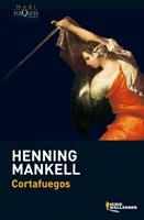 CORTAFUEGOS (MAXITUSQUETS SERIE WALLANDER 8) | 9788483835593 | MANKELL, HENNING | Llibreria La Gralla | Librería online de Granollers