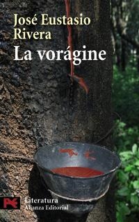 VORAGINE, LA (L 5337) | 9788420662978 | RIVERA, JOSÉ EUSTASIO | Llibreria La Gralla | Librería online de Granollers