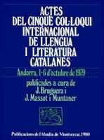 ACTES DEL CINQUE COL·LOQUI INTERNACIONAL DE LLENGUA I LITERATURA CATALANES | 9788472024090 | VARIOS AUTORES | Llibreria La Gralla | Llibreria online de Granollers