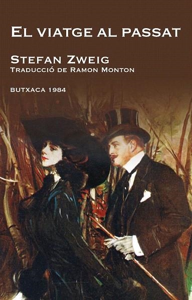 VIATGE AL PASSAT, EL (BUTXACA 1984 - 8) | 9788492440399 | ZWEIG, STEFAN | Llibreria La Gralla | Llibreria online de Granollers