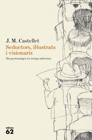 SEDUCTORS IL.LUSTRATS I VISIONARIS | 9788429761665 | CASTELLET, J.M. | Llibreria La Gralla | Librería online de Granollers