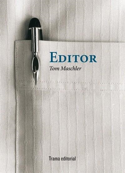 EDITOR | 9788489239982 | MASCHLER, TOM | Llibreria La Gralla | Librería online de Granollers