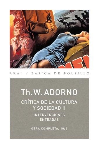 CRITICA DE LA CULTURA Y SOCIEDAD II (AKAL BOLSILLO 72) | 9788446016793 | ADORNO, TH. W. | Llibreria La Gralla | Llibreria online de Granollers